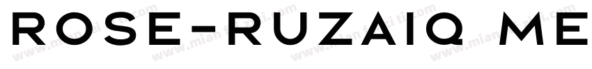 rose-ruzaiq Medium字体转换